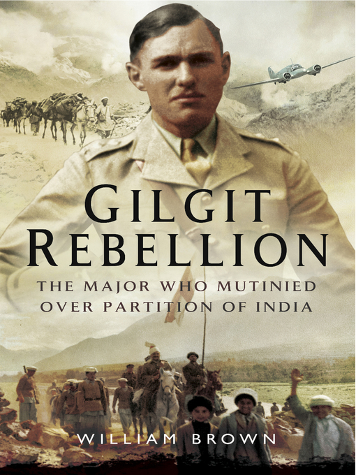 Title details for Gilgit Rebelion by William Brown - Available